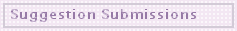Suggestion Submissions